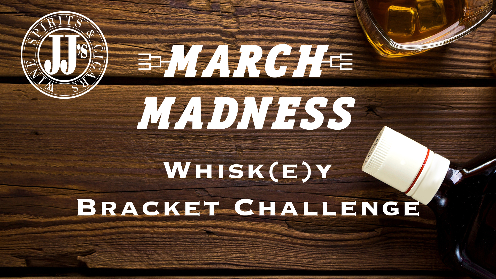 March Whisk(e)y Madness Bracket Challenge